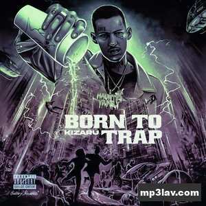 KIZARU — Альбом BORN TO TRAP
